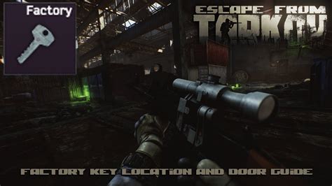 escape from tarkov what are the factory key door